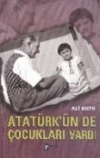 Atatürkünde Cocuklari Vardi