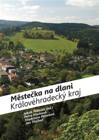 Městečka na dlani Královéhradecký kraj