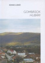 Gombások - Hubári