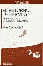 El retorno de Hermes : hermenéutica y ciencias humanas