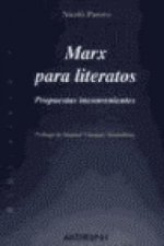 Marx para literatos : propuestas inconvenientes