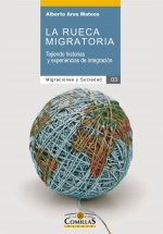 La rueca migratoria: Tejiendo historias y experiencias de integración