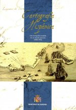 Cartografía hispánica: Una cartografía inestable en un mundo convulso, 1800-1975