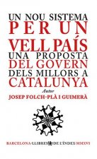 UN NOU SISTEMA PER UN VELL PAIS