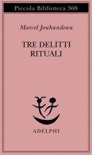 Tre delitti rituali