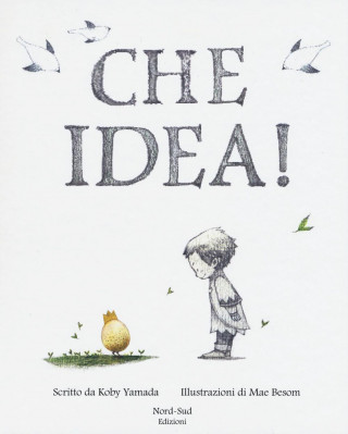 Che idea!