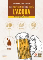 Gli ingredienti della birra: l'acqua. Guida completa per il birraio