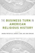 Business Turn in American Religious History