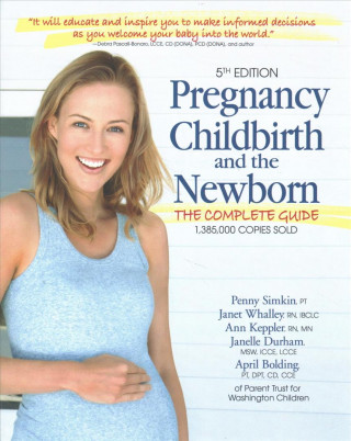 Pregnancy, Childbirth and the Newborn