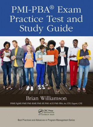 PMI-PBA (R) Exam Practice Test and Study Guide