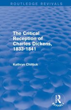 Critical Reception of Charles Dickens, 1833-1841 (Routledge Revivals)