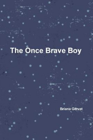 Once Brave Boy