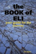 Book of Eli - Your Guide for the Journey