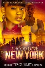 Hood Love in New York