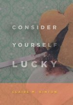Consider Yourself Lucky
