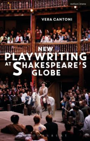 New Playwriting at Shakespeare's Globe