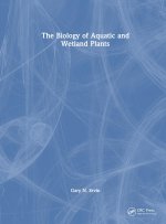Biology of Aquatic and Wetland Plants