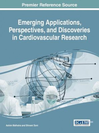 Emerging Applications, Perspectives, and Discoveries in Cardiovascular Research