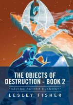 Objects of Destruction - Book 2