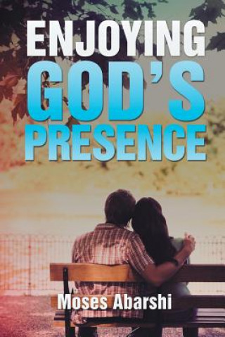 Enjoying God's Presence