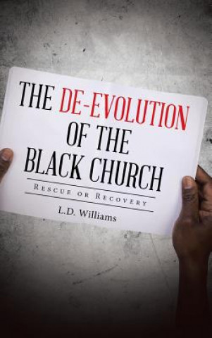 De-Evolution of the Black Church