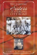 Harding Sisters of Sterling City Road and Me