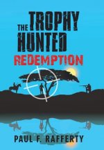 Trophy Hunted Redemption