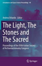 Light, The Stones and The Sacred