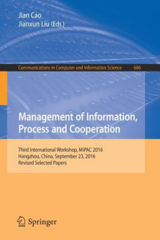 Management of Information, Process and Cooperation