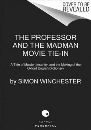 The Professor and the Madman. Movie Tie-In