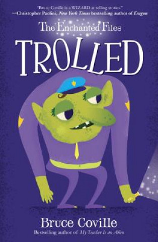 The Enchanted Files: Trolled