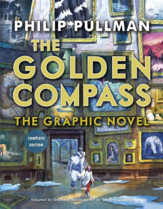 Golden Compass Graphic Novel, Complete Edition