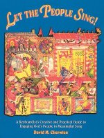 LET THE PEOPLE SING