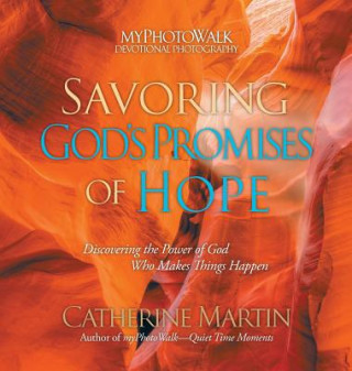 SAVORING GODS PROMISES OF HOPE