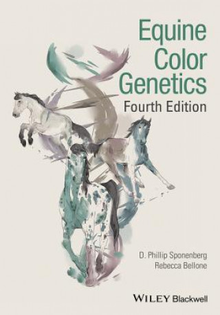 Equine Color Genetics - 4th Edition (D. Phillip Sponenberg,Rebecca Bellone)(Pevná)