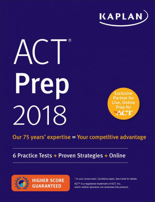 ACT Prep 2018: 3 Practice Tests + Proven Strategies + Online