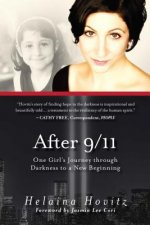 After 9/11: One Girl's Journey Through Darkness to a New Beginning