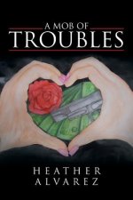 Mob Of Troubles