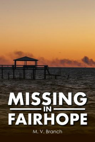 Missing in Fairhope