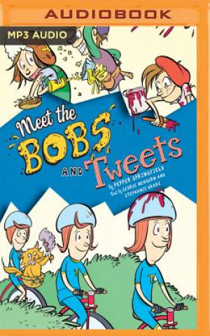 Meet the Bobs and Tweets