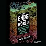 The Ends of the World: Volcanic Apocalypses, Lethal Oceans, and Our Quest to Understand Earth's Past Mass Extinctions