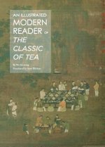Illustrated Modern Reader of 'The Classic of Tea'