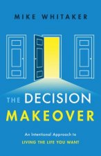 Decision Makeover