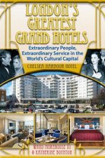 LONDONS GREATEST GRAND HOTELS