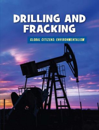 Drilling and Fracking