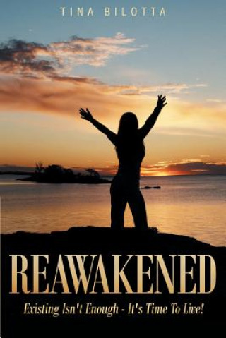 Reawakened