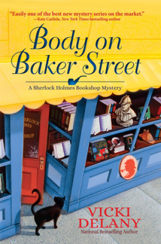 Body on Baker Street: A Sherlock Holmes Bookshop Mystery