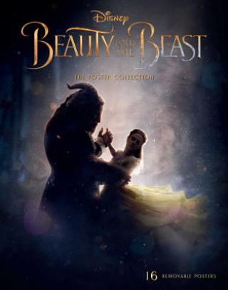 Beauty and the Beast: The Poster Collection: 16 Removable Postersvolume 1