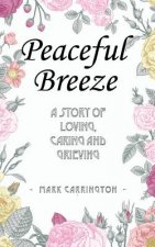 Peaceful Breeze