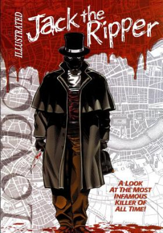 Jack the Ripper Illustrated